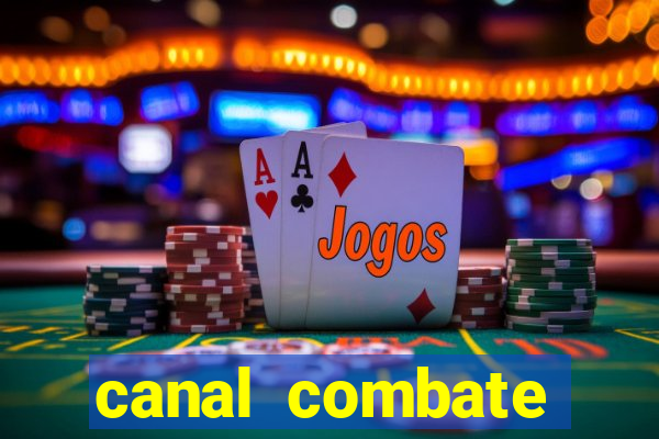 canal combate online ao vivo multicanais